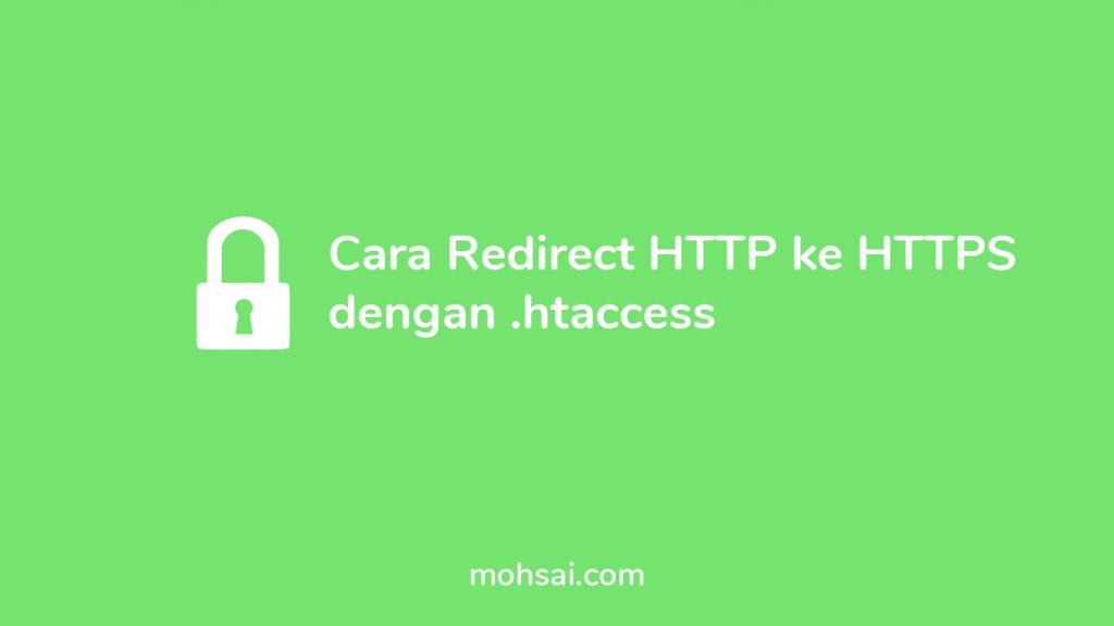 Cara Redirect HTTP ke HTTPS dengan .htaccess