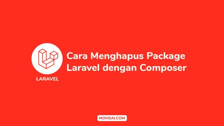 Cara Menghapus Package Laravel dengan Composer