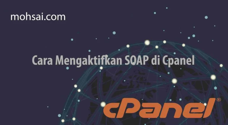 Cara Mengaktifkan SOAP di Cpanel