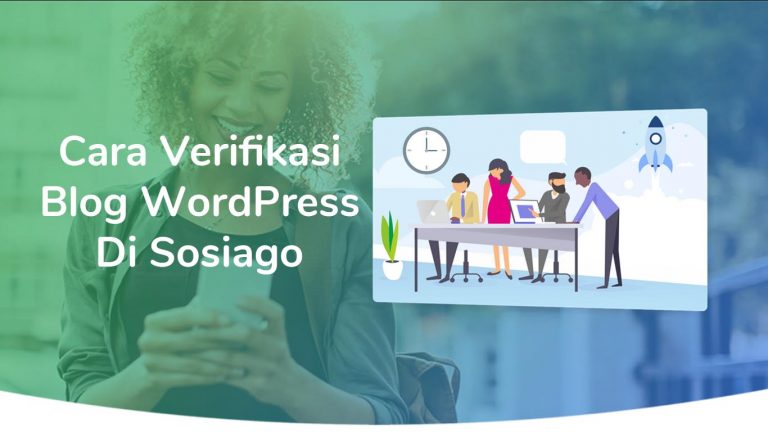 Cara Verifikasi Blog WordPress Di Sosiago