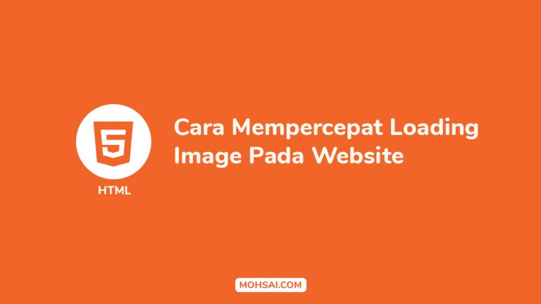 Cara Mempercepat Loading Image Pada Website