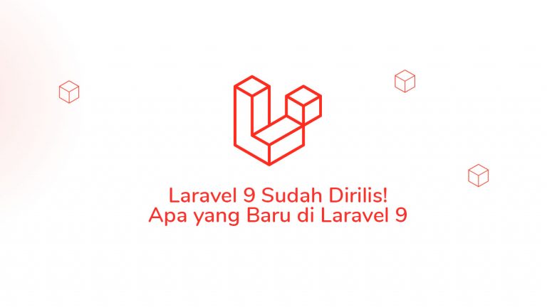 Laravel-9-Sudah-Dirilis-Apa-yang-Baru-di-Laravel-9