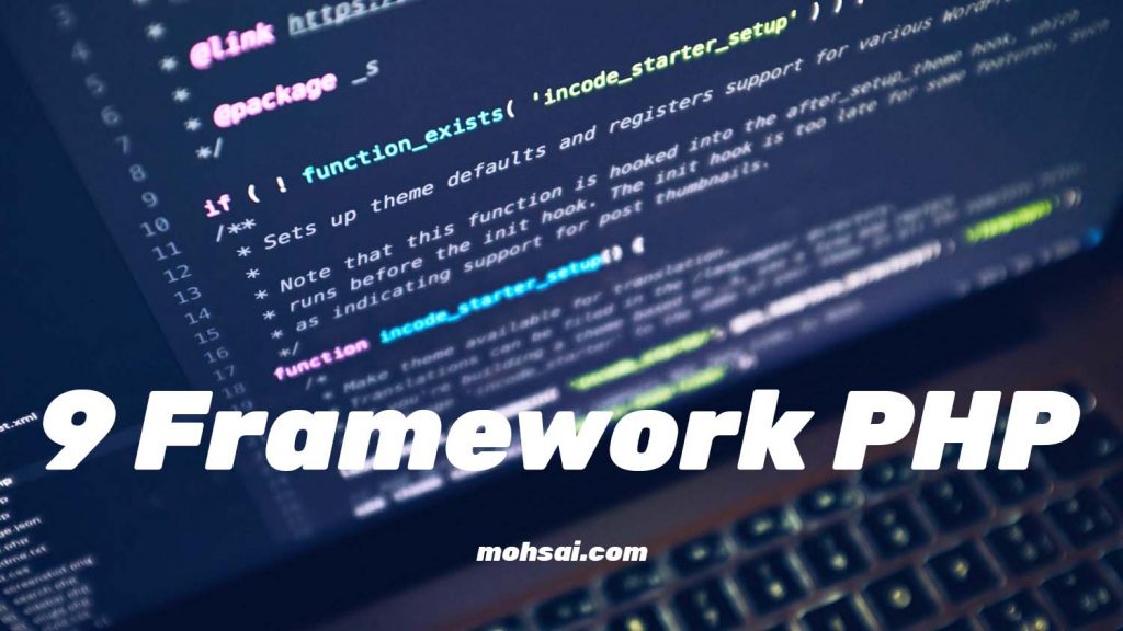 9 Framework PHP Terbaik dan Populer Saat Ini